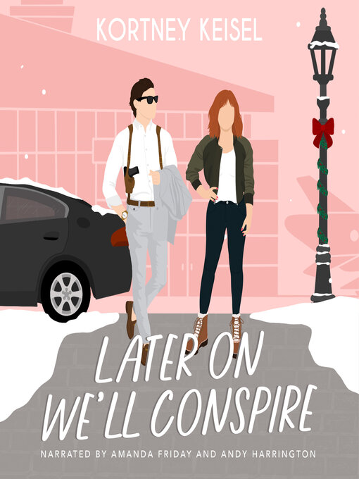 Title details for Later On We'll Conspire by Kortney Keisel - Available